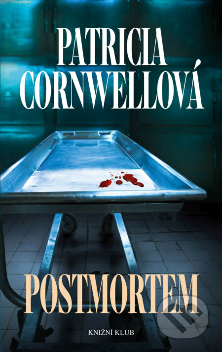 E-kniha: Postmortem (Patricia Cornwell). Knižní klub, 2017 E-kniha: Postmortem (Patricia Cornwell). Knižní klub, 2017