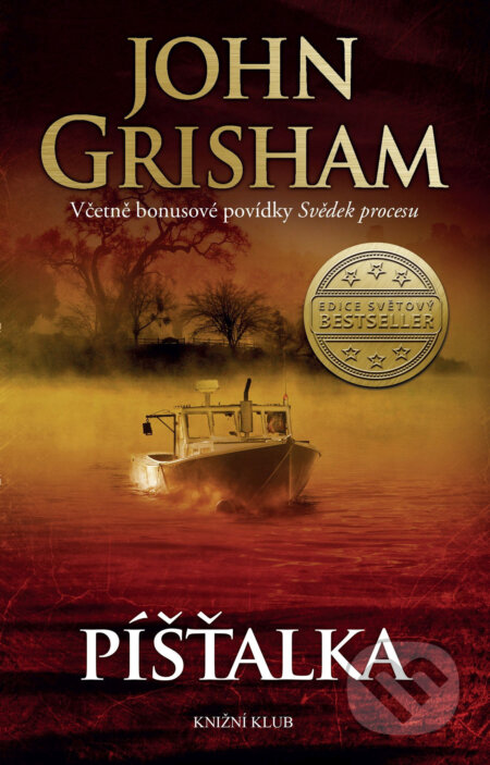 E-kniha: Píšťalka (John Grisham). Knižní klub, 2017 E-kniha: Píšťalka (John Grisham). Knižní klub, 2017