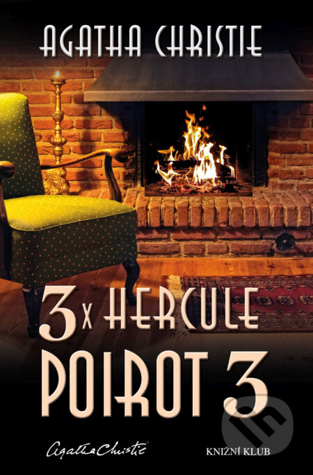 E-kniha: 3x Hercule Poirot 3 (Agatha Christie). Knižní klub, 2017 E-kniha: 3x Hercule Poirot 3 (Agatha Christie). Knižní klub, 2017
