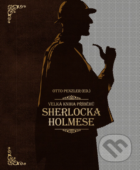 E-kniha: Velká kniha příběhů Sherlocka Holmese (Knižní klub). Knižní klub, 2017 E-kniha: Velká kniha příběhů Sherlocka Holmese (Knižní klub). Knižní klub, 2017