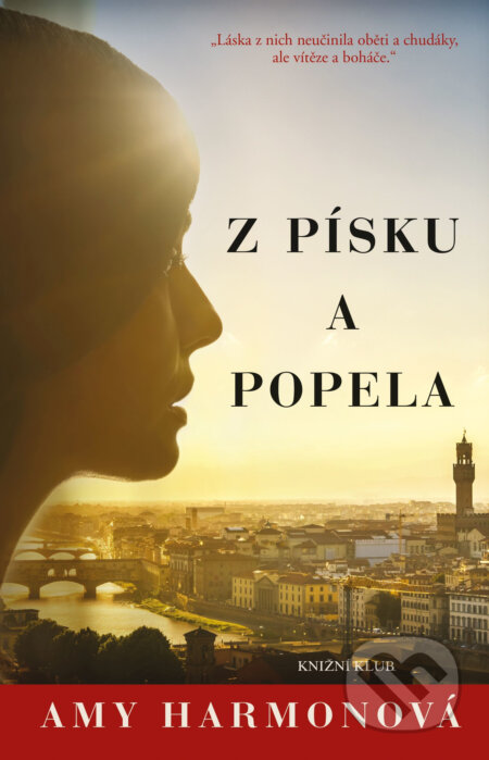 E-kniha: Z písku a popela (Amy Harmon). Knižní klub, 2017 E-kniha: Z písku a popela (Amy Harmon). Knižní klub, 2017