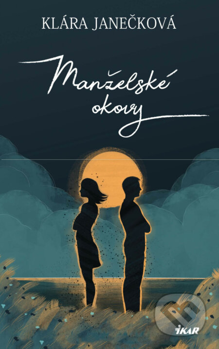 E-kniha: Manželské okovy (Klára Janečková). Ikar CZ, 2018 E-kniha: Manželské okovy (Klára Janečková). Ikar CZ, 2018