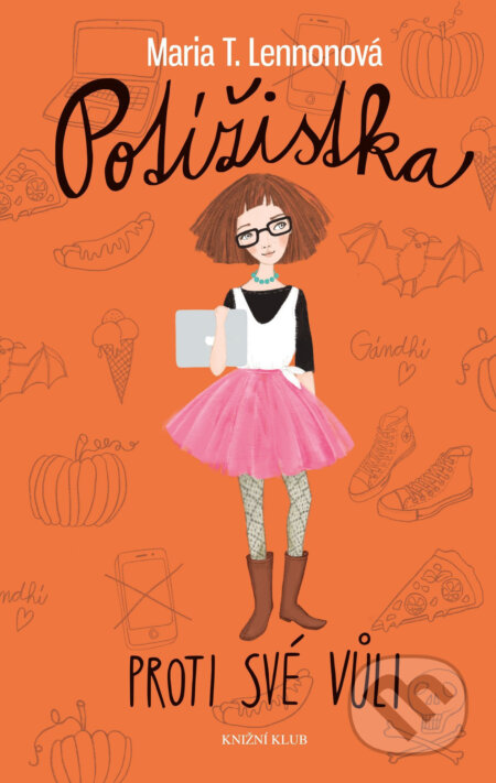 E-kniha: Potížistka proti své vůli (Maria T. Lennon). Knižní klub, 2016 E-kniha: Potížistka proti své vůli (Maria T. Lennon). Knižní klub, 2016