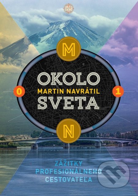 Kniha: Okolo sveta 1 (Martin Navrátil). Ultimo Press, 2019 Kniha: Okolo sveta 1 (Martin Navrátil). Ultimo Press, 2019
