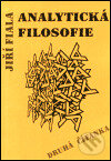 Kniha: Analytická filosofie - Druhá čítanka (Jiří Fiala). OPS, 2002 Kniha: Analytická filosofie - Druhá čítanka (Jiří Fiala). OPS, 2002
