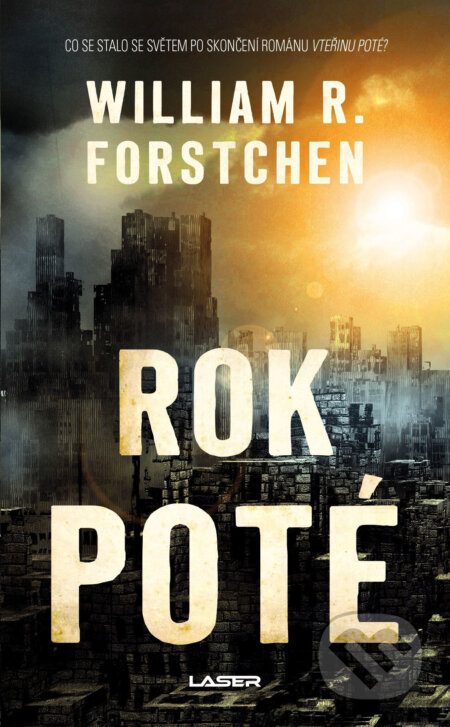 E-kniha: Rok poté (William R. Forstchen). Laser books, 2018 E-kniha: Rok poté (William R. Forstchen). Laser books, 2018