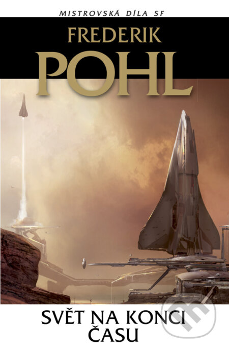 E-kniha: Svět na konci času (Frederik Pohl). Laser books, 2018 E-kniha: Svět na konci času (Frederik Pohl). Laser books, 2018
