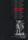 Kniha: Věda a armáda - věda a válka (1914-2004) (Masarykův ústav AV ČR). Masarykův ústav AV ČR, 2006 Kniha: Věda a armáda - věda a válka (1914-2004) (Masarykův ústav AV ČR). Masarykův ústav AV ČR, 2006