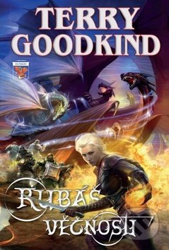 Kniha: Rubáš věčnosti (Terry Goodkind). Classic, 2019 Kniha: Rubáš věčnosti (Terry Goodkind). Classic, 2019
