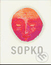 Kniha: Sopko (Galerie Gema). Galerie Gema, 2004 Kniha: Sopko (Galerie Gema). Galerie Gema, 2004