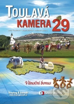 Kniha: Toulavá kamera 29 (Iveta Toušlová, Josef Maršál a kolektiv). freytag&berndt, Česká televize, 2019 Kniha: Toulavá kamera 29 (Iveta Toušlová, Josef Maršál a kolektiv). freytag&berndt, Česká televize, 2019