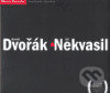 Kniha: Daniel Dvořák & Jiří Nekvasil a jejich divadlo (Milan Černý). Národní divadlo, 2005 Kniha: Daniel Dvořák & Jiří Nekvasil a jejich divadlo (Milan Černý). Národní divadlo, 2005