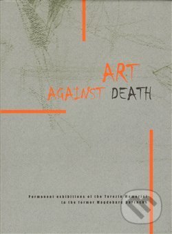 Kniha: Art Against Death (Oswald). Oswald, 2009 Kniha: Art Against Death (Oswald). Oswald, 2009