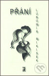 Kniha: Přání (Lubomír Mikisek). Carpe diem, 2005 Kniha: Přání (Lubomír Mikisek). Carpe diem, 2005