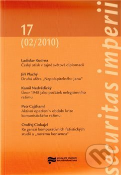 Securitas Imperii 17 (Ústav pro studium totalitních režimů). Ústav pro studium totalitních režimů, 2011 Securitas Imperii 17 (Ústav pro studium totalitních režimů). Ústav pro studium totalitních režimů, 2011