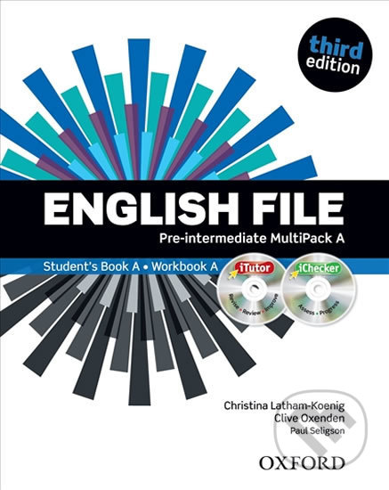English File: Pre-intermediate - Multipack A with Oxford Online Skills - Clive Oxenden, Christina Latham-Koenig, Oxford University Press, 2019