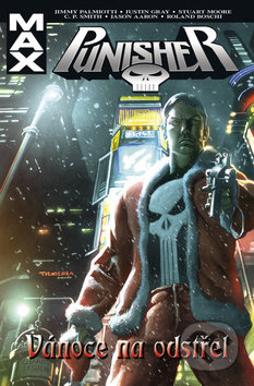 Kniha: Punisher Vánoce na odstřel (Jason Aaron, Jimmy Palmiotti a Stuart Moore). BB/art, 2019 Kniha: Punisher Vánoce na odstřel (Jason Aaron, Jimmy Palmiotti a Stuart Moore). BB/art, 2019
