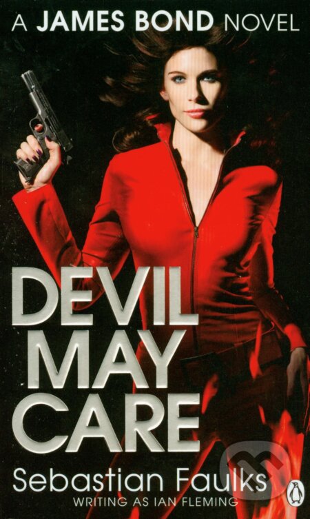 Kniha: Devil May Care (Sebastian Faulks). Penguin Books, 2009 Kniha: Devil May Care (Sebastian Faulks). Penguin Books, 2009