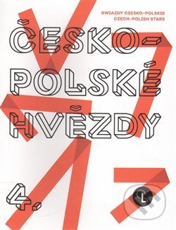 Kniha: Česko-polské hvězdy (Martin Dostál a Noemi Smolik). Kant, 2015 Kniha: Česko-polské hvězdy (Martin Dostál a Noemi Smolik). Kant, 2015