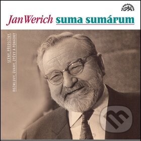 Audiokniha: Jan Werich suma sumárum (Jan Werich). Supraphon, 2019 Audiokniha: Jan Werich suma sumárum (Jan Werich). Supraphon, 2019