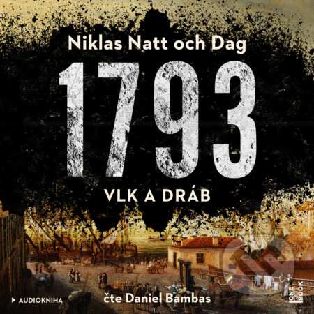 Audiokniha: 1793 (Niklas Natt och Dag). OneHotBook, 2019 Audiokniha: 1793 (Niklas Natt och Dag). OneHotBook, 2019