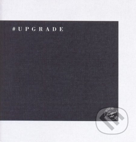 Kniha: Kuchárska kniha #UPGRADE - Kristína Nemčková (Kristína Nemčková). Made by Kristína, 2019 Kniha: Kuchárska kniha #UPGRADE - Kristína Nemčková (Kristína Nemčková). Made by Kristína, 2019