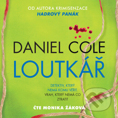 Audiokniha: Loutkář (Daniel Cole). Euromedia Group, 2019 Audiokniha: Loutkář (Daniel Cole). Euromedia Group, 2019
