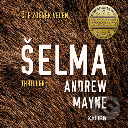 Audiokniha: Šelma (Andrew Mayne). Euromedia Group, 2019 Audiokniha: Šelma (Andrew Mayne). Euromedia Group, 2019