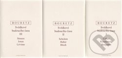Kniha: Svědkové budoucího času I. - III. (Pierre Bouretz). OIKOYMENH, 2009 Kniha: Svědkové budoucího času I. - III. (Pierre Bouretz). OIKOYMENH, 2009