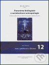 Kniha: Panoráma biologické a sociokulturní antropologie 12. (Jaroslav Malina). , 2006 Kniha: Panoráma biologické a sociokulturní antropologie 12. (Jaroslav Malina). , 2006