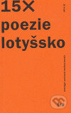 Kniha: Antologie současné lotyšské poezie (Fra). Fra, 2006 Kniha: Antologie současné lotyšské poezie (Fra). Fra, 2006