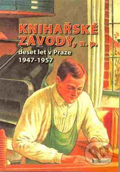 Kniha: Knihařské závody, n. p. (). , 2015 Kniha: Knihařské závody, n. p. (). , 2015