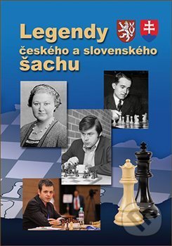 Kniha: Legendy českého a slovenského šachu (Richard Biolek). Dolmen, 2019 Kniha: Legendy českého a slovenského šachu (Richard Biolek). Dolmen, 2019