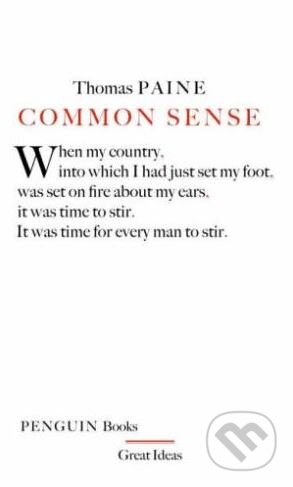 Kniha: Common Sense (Thomas Paine). Penguin Books, 2004 Kniha: Common Sense (Thomas Paine). Penguin Books, 2004