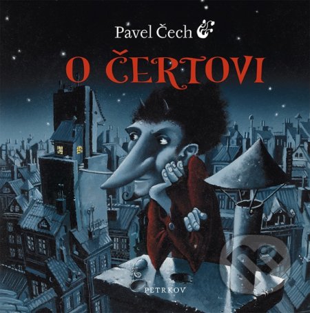 Kniha: O čertovi (Pavel Čech). Petrkov, 2019 Kniha: O čertovi (Pavel Čech). Petrkov, 2019