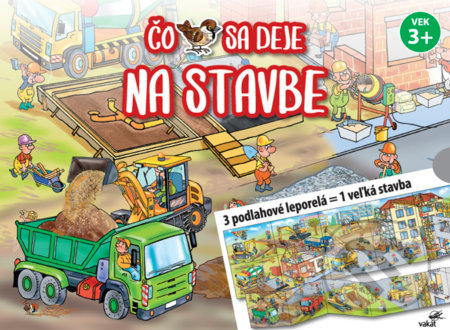 Kniha: Čo sa deje na stavbe (Vakát). Vakát, 2019 Kniha: Čo sa deje na stavbe (Vakát). Vakát, 2019