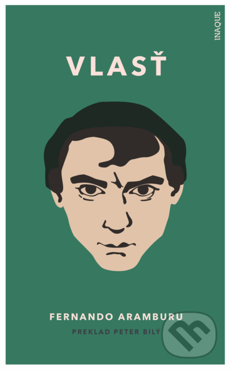 Kniha: Vlasť (Fernando Aramburu). Inaque, 2020 Kniha: Vlasť (Fernando Aramburu). Inaque, 2020