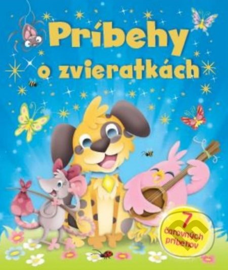Kniha: Príbehy o zvieratkách (Ela Jarzabek a Melanie Joyce). Rebo, 2019 Kniha: Príbehy o zvieratkách (Ela Jarzabek a Melanie Joyce). Rebo, 2019
