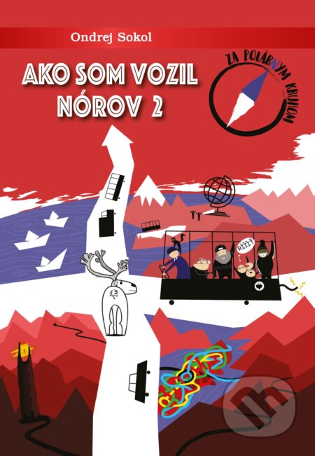 E-kniha: Ako som vozil Nórov 2 (Ondrej Sokol). Eruditio E-kniha: Ako som vozil Nórov 2 (Ondrej Sokol). Eruditio