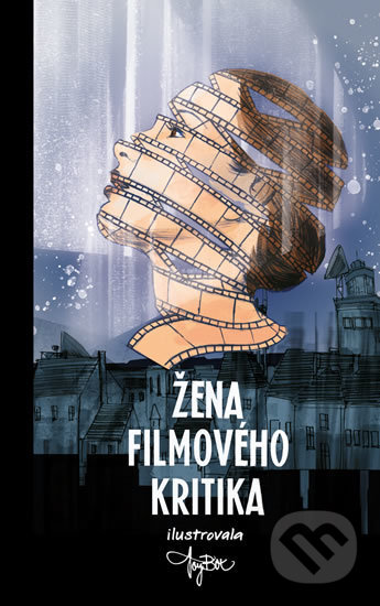Kniha: Žena filmového kritika (Listen). Listen, 2019 Kniha: Žena filmového kritika (Listen). Listen, 2019