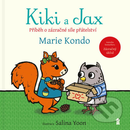 Kniha: Kiki a Jax (Marie Kondo). Pikola, 2019 Kniha: Kiki a Jax (Marie Kondo). Pikola, 2019