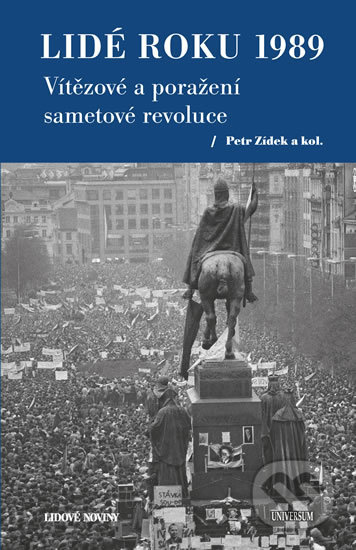 Kniha: Lidé roku 1989 (Universum). Universum, 2019 Kniha: Lidé roku 1989 (Universum). Universum, 2019