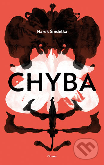Kniha: Chyba (Marek Šindelka), 2019 Kniha: Chyba (Marek Šindelka), 2019