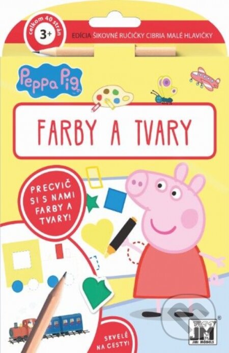 Farby a tvary/Prasiatko Peppa (Jiri Models SK). Jiri Models SK, 2018 Farby a tvary/Prasiatko Peppa (Jiri Models SK). Jiri Models SK, 2018