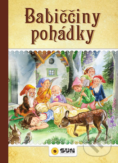 Kniha: Babiččiny pohádky (SUN). SUN, 2019 Kniha: Babiččiny pohádky (SUN). SUN, 2019