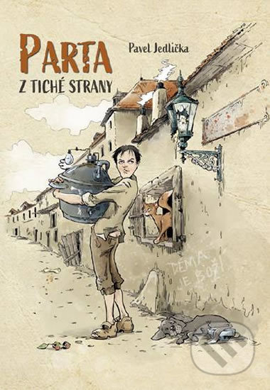 Kniha: Parta z Tiché strany (Pavel Jedlička). Pavel Jedlička, 2019 Kniha: Parta z Tiché strany (Pavel Jedlička). Pavel Jedlička, 2019