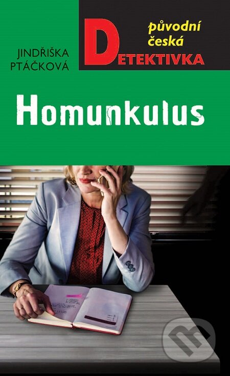 E-kniha: Homunkulus (Jindřiška Ptáčková). Moba, 2019 E-kniha: Homunkulus (Jindřiška Ptáčková). Moba, 2019