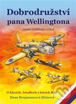 Kniha: Dobrodružství pana Wellingtona (Hana Bergmannová Klímová). Katzberg, 2019 Kniha: Dobrodružství pana Wellingtona (Hana Bergmannová Klímová). Katzberg, 2019