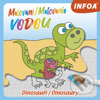 Kniha: Malování / Maľovanie vodou (INFOA). INFOA, 2019 Kniha: Malování / Maľovanie vodou (INFOA). INFOA, 2019