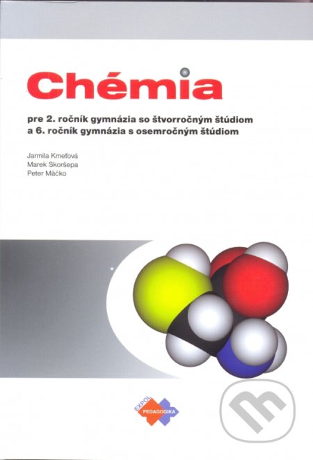 Kniha: Chémia (Jarmila Kmeťová, Marek Skoršepa a Peter Mäčko). Expol Pedagogika, 2012 Kniha: Chémia (Jarmila Kmeťová, Marek Skoršepa a Peter Mäčko). Expol Pedagogika, 2012